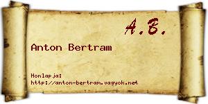 Anton Bertram névjegykártya